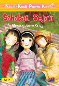 Image of Sahabat sejati menjadi juara kelas
